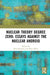 Nuclear Theory Degree Zero: Essays Against the Nuclear Android by Kinsella John