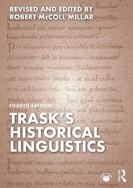 Trask's Historical Linguistics by MILLAR, ROBERT MCCOLL |