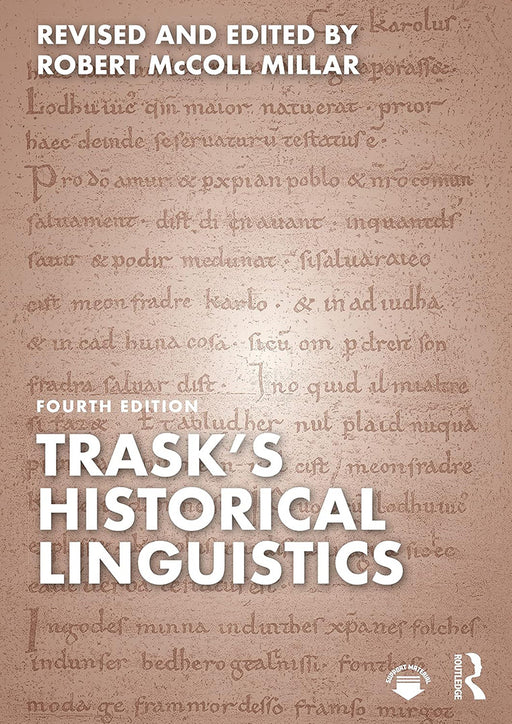 Trask's Historical Linguistics by MILLAR, ROBERT MCCOLL |