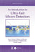 An Introduction to Ultra-Fast Silicon Detectors by Marco Ferrero
