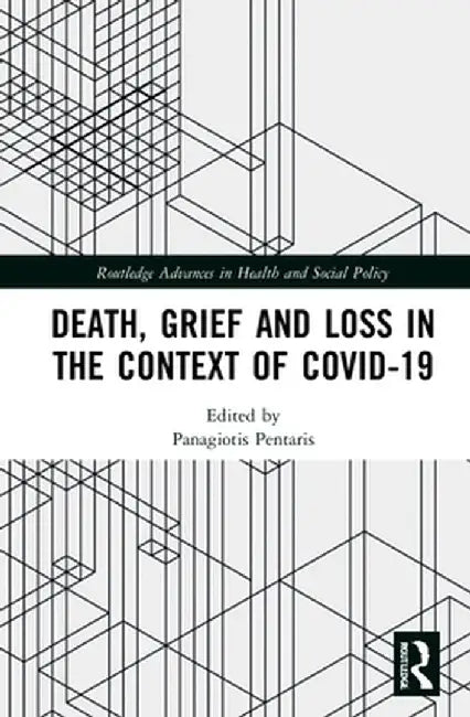 Death, Grief and Loss in the Context of Covid-19 by Panagiotis Pentaris