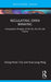 Regulating Open Banking: Comparative Analysis of the EU, the UK and Taiwan by Chang-Hsien Tsai