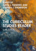 The Curriculum Studies Reader by David J. Flinders