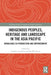 Indigenous Peoples, Heritage and Landscape in the Asia Pacific: Knowledge Co-Production and Empowerment by Stephen Acabado