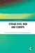Syrian Civil War and Europe by Zhao Chen