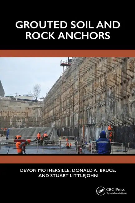 Grouted Soil and Rock Anchors by Devon Mothersille