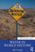 Water in World History by Arnold, Ellen F.