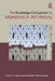 The Routledge Companion to Marxisms in Art History by Tunali Tijen