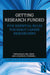 Getting Research Funded: Five Essential Rules for Early Career Researchers by Khoo, Tseen