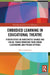 Embodied Learning in Educational Theatre by Nancy Smithner