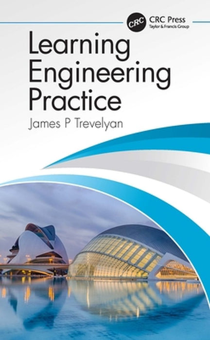Learning Engineering Practice by TREVELYAN