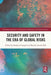 Security and Safety in the Era of Global Risks by Radomir Compel