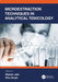 Microextraction Techniques in Analytical Toxicology by Rajeev Jain