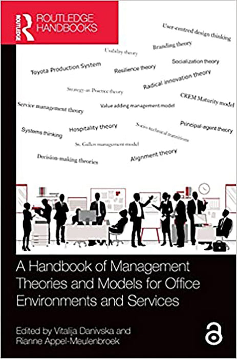 A Handbook of Management Theories and Models for Office Environments and Services