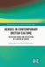 Heroes in Contemporary British Culture: Television Drama and Reflections of a Nation in Change by Barbara Korte