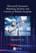 Advanced Dynamics Modeling, Duality and Control of Robotic Systems by Edward Y.L. Gu