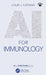 AI for Immunology by Catania, Louis J.