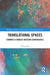 Translational Spaces: Towards a Chinese-Western Convergence by Yifeng Sun