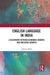 English Language in India: A Dichotomy between Economic Growth and Inclusive Growth by Jaskiran Bedi