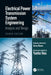 Electrical Power Transmission System Engineering: Analysis and Design by Turan Gönen, Yunhe Hou