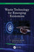 Waste Technology for Emerging Economies by T.C. Bamunuarachchige