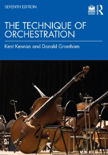 The Technique of Orchestration by Kent Kennan