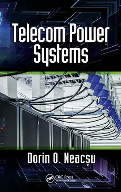 Telecom Power Systems by Dorin O. Neac¿u