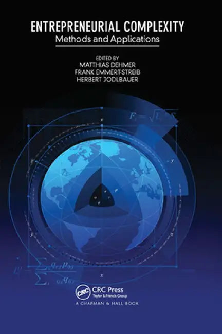 Entrepreneurial Complexity: Methods and Applications by Matthias Dehmer