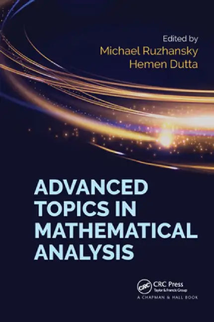 Advanced Topics in Mathematical Analysis by Michael Ruzhansky