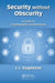 Security Without Obscurity: A Guide to Cryptographic Architectures by Jeff Stapleton