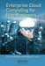 Enterprise Cloud Computing for Non-Engineers by Frank M. Groom