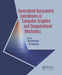 Generalized Barycentric Coordinates in Computer Graphics and Computational Mechanics by Kai Hormann