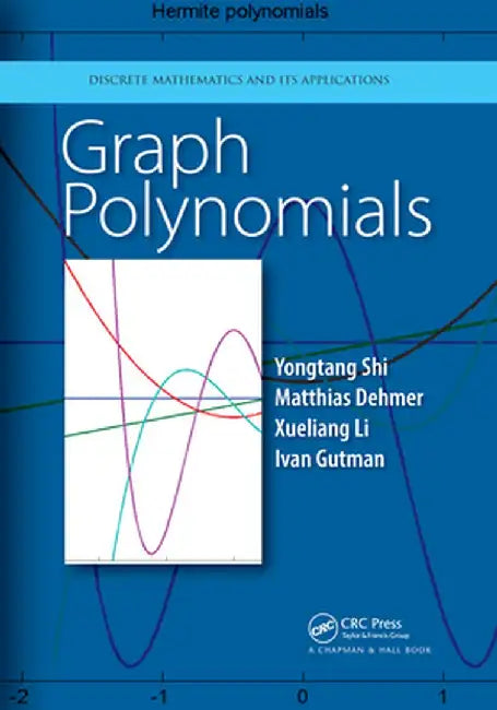 Graph Polynomials by Yongtang Shi