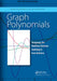 Graph Polynomials by Yongtang Shi