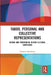 Taboo, Personal and Collective Representations: Origin and Positioning Within Cultural Complexes by Elizabeth Brodersen