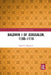 Baldwin I of Jerusalem, 1100-1118 by Susan Edgington