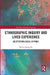 Ethnographic Inquiry and Lived Experience: An Epistemological Critique by Wing-Chung Ho