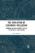 The Evolution of Economic Wellbeing: Progress-Driven Economic Policies in the Era of Globalization by Zuhayr Mikdashi