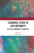 Learning Cities in Late Antiquity: The Local Dimension of Education by Jan R. Stenger