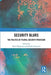 Security Blurs: The Politics of Plural Security Provision by Diphoorn Tessa