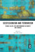 Secessionism and Terrorism: Bombs, Blood and Independence in Europe and Eurasia by Glen Duerr