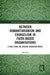 Between Humanitarianism and Evangelism in Faith-Based Organisations: A Case from the African Migration Route by Ngo May
