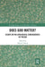 Does God Matter?: Essays on the Axiological Consequences of Theism by Klaas Kraay