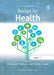 Design for Health by Emmanuel Tsekleves