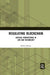 Regulating Blockchain: Critical Perspectives in Law and Technology by Robert Herian