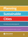 Planning Sustainable Cities: An Infrastructure-Based Approach by Spiro Pollalis