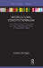 Intercultural Constitutionalism: From Human Rights Colonialism to a New Constitutional Theory of Fundamental Rights by Salvatore Bonfiglio