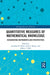 Quantitative Measures of Mathematical Knowledge: Researching Instruments and Perspectives by Jonathan Bostic