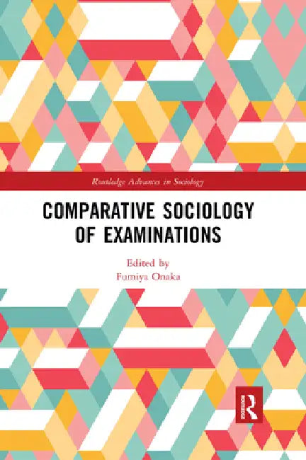 Comparative Sociology of Examinations by Fumiya Onaka