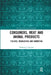 Consumers, Meat and Animal Products: Policies, Regulations and Marketing by Terence J. Centner